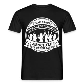 Enterrement de vie de garçon Team Braut – Nous donnons tout ce que nous avons ! - T-shirt homme - noir - Devant - AI Model Male 178 light (178cm)