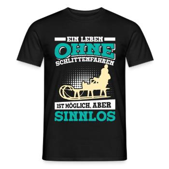 Rodeln EIN LEBEN OHNE SCHLITTENFAHREN SINNLOS - Männer T-Shirt - Schwarz - Vorne - AI Model Male 178 light (178cm)