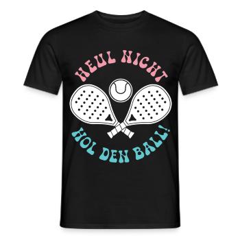 Jeu de padel : NE PLEURE PAS, PRENDS LE BALLON ! Amusement - T-shirt homme - noir - Devant - AI Model Male 178 light (178cm)