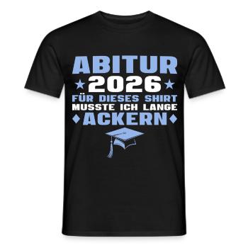 Abitur exam passed, Abitur graduation 2026 - Men's T-Shirt - black - Front - AI Model Male 178 light (178cm)