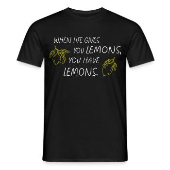 When Life Gives You Lemons Statement - Männer T-Shirt - Schwarz - Vorne - AI Model Male 178 light (178cm)