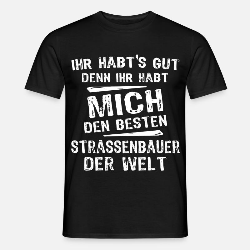 Strassenbauer - Männer T-Shirt - Schwarz