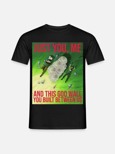 THIS GOO WALL YOU BUILT BETWEEN US - Männer T-Shirt - Schwarz