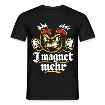 I magnet more | Magnet Pun, Snout Full - Men's T-Shirt - black - Front - AI Model Male 178 light (178cm)