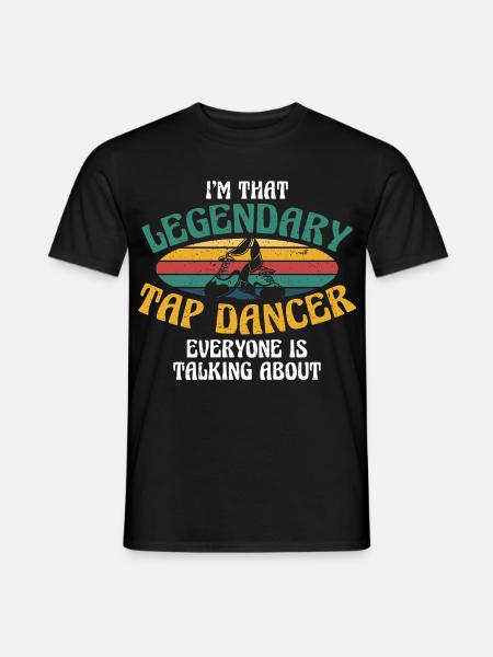 Stepptanz Stepptänzer Legendary Tap Dancer - Männer T-Shirt - Schwarz