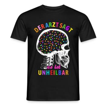 Der Arzt sagt es ist unheilbar - Konfetti im Kopf - Männer T-Shirt - Schwarz - Vorne - AI Model Male 178 light (178cm)