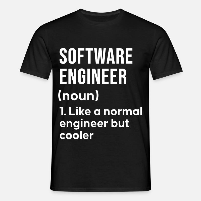 Software Engineer Spruch Shirt - Männer T-Shirt - Schwarz