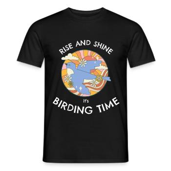 RISE AND SHINE, ITS BIRDING TIME - Men's T-Shirt - black - Front - AI Model Male 178 light (178cm)