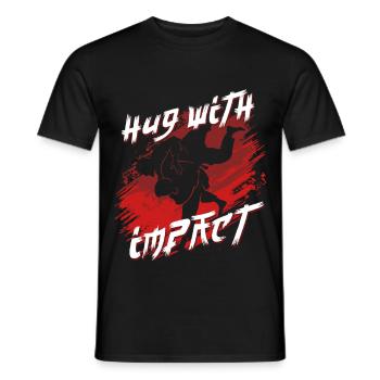 Judo Kampfsport Hug With Impact - Männer T-Shirt - Schwarz - Vorne - AI Model Male 178 light (178cm)