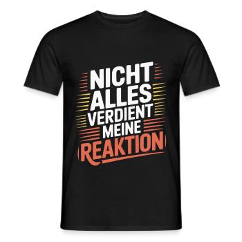 No matter No reaction - Men's T-Shirt - black - Front - AI Model Male 178 light (178cm)