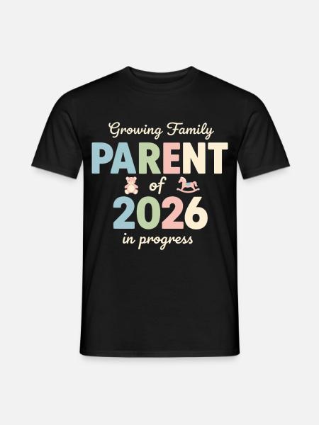 Growing Family – Parent of 2026 - Men's T-Shirt - black