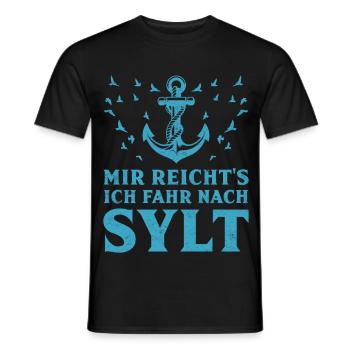 Insel Sylt MIR REICHT'S ICH FAHR NACH SYLT Lustig - Männer T-Shirt - Schwarz - Vorne - AI Model Male 178 light (178cm)