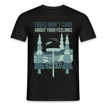 Trees Dont Care About Your Feelings Disc Golf - Men's T-Shirt - black - Front - AI Model Male 178 light (178cm)