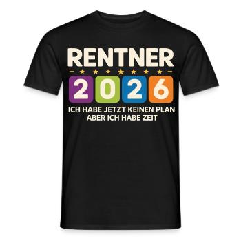 Pensioners 2026: No plan, but time - Men's T-Shirt - black - Front - AI Model Male 178 light (178cm)