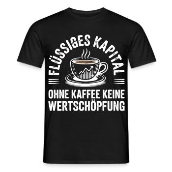 Flüssiges Kapital - Lustiges Kaffee Büro Design - Männer T-Shirt - Schwarz - Vorne - AI Model Male 178 light (178cm)