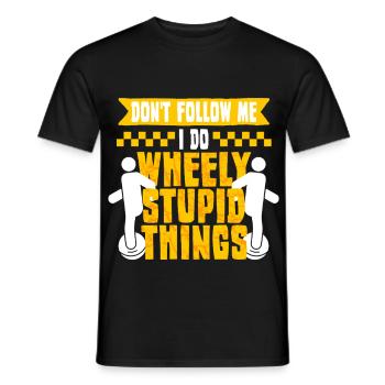 Monowheel Monocyclist Wheely Stupid Things - Männer T-Shirt - Schwarz - Vorne - AI Model Male 178 light (178cm)