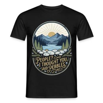 People I Thought You Said Pebbles Naturfan - Men's T-Shirt - black - Front - AI Model Male 178 light (178cm)