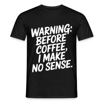 Vor dem Kaffee mache ich keinen Sinn Humor - Männer T-Shirt - Schwarz - Vorne - AI Model Male 178 light (178cm)