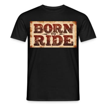 Born to ride - Männer T-Shirt - Schwarz - Vorne - AI Model Male 178 light (178cm)