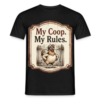 My Coop My Rules Funny Hen Farm Humor - Men's T-Shirt - black - Front - AI Model Male 178 light (178cm)
