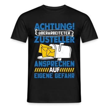 Postman ATTENTION OVERWORKED DELIVERY PERSON - Men's T-Shirt - black - Front - AI Model Male 178 light (178cm)