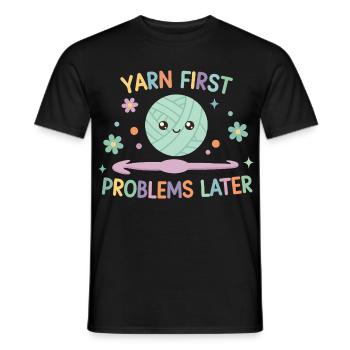 Yarn First Problems Later Funny Crochet Yarn - Men's T-Shirt - black - Front - AI Model Male 178 light (178cm)