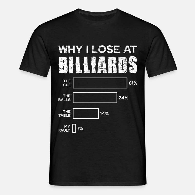 Perché perdo al biliardo - Maglietta da uomo - nero