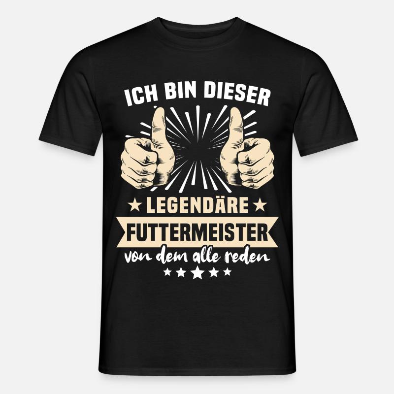 Futtermeister Sprüche - Männer T-Shirt - Schwarz