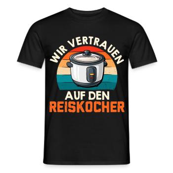 Chef : NOUS FAISONS CONFIANCE AU CUISEUR À RIZ Lustig - T-shirt homme - noir - Devant - AI Model Male 178 light (178cm)