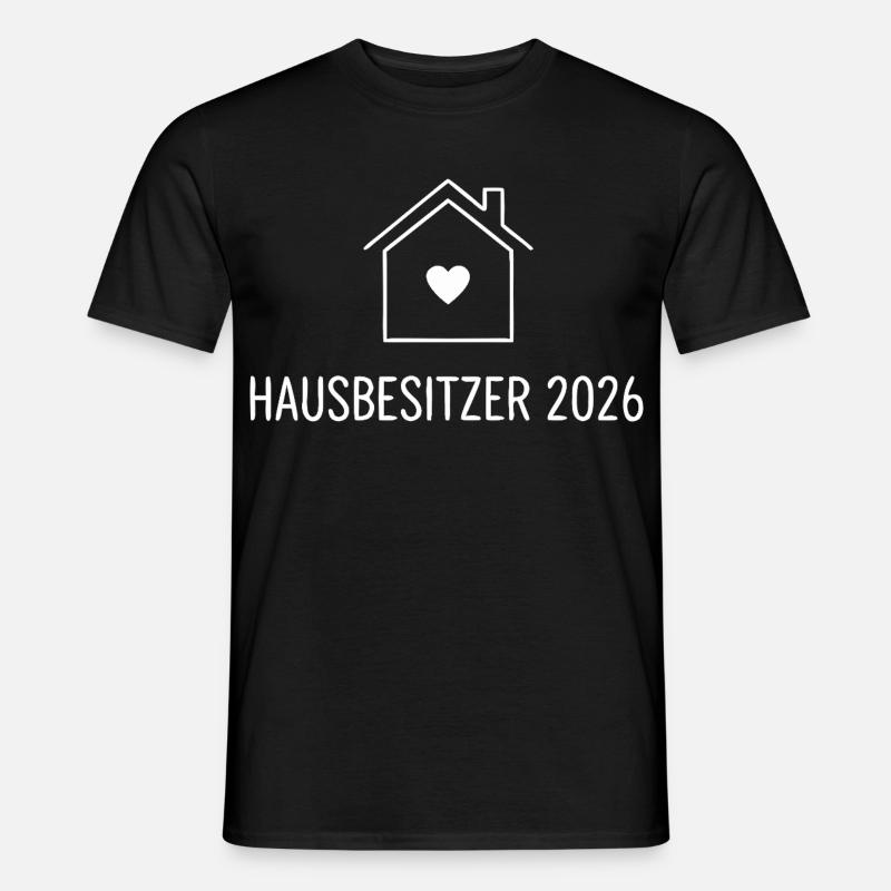 Hausbesitzer 2026 – Eigenheim - Männer T-Shirt - Schwarz