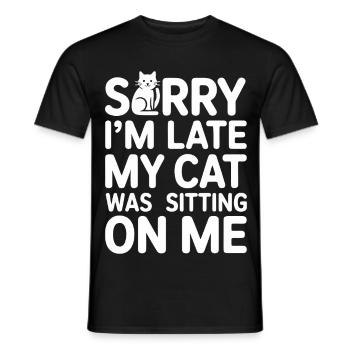 Désolé d’être en retard, mon chat était assis sur moi - T-shirt homme - noir - Devant - AI Model Male 178 light (178cm)