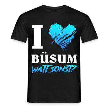 Nordsee Urlaub I LOVE BÜSUM WATT SONST Lustig - Männer T-Shirt - Schwarz - Vorne - AI Model Male 178 light (178cm)