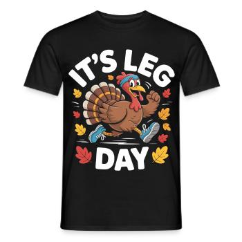Pute Leg Day Fitnesswitz - Männer T-Shirt - Schwarz - Vorne - AI Model Male 178 light (178cm)