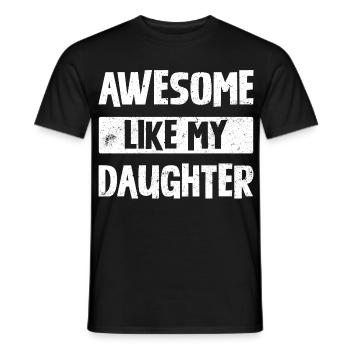 Awesome Like My Daughter - Men's T-Shirt - black - Front - AI Model Male 178 light (178cm)