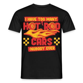 Classic Car Collector Too Many Hot Rod Cars - Men's T-Shirt - black - Front - AI Model Male 178 light (178cm)