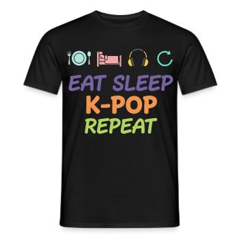Essen, schlafen, K-Pop wiederholen, koreanisches Popmusikleben - Männer T-Shirt - Schwarz - Vorne - AI Model Male 178 light (178cm)