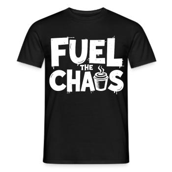 Fuel the Chaos Coffee Saying for Rebels - Men's T-Shirt - black - Front - AI Model Male 178 light (178cm)