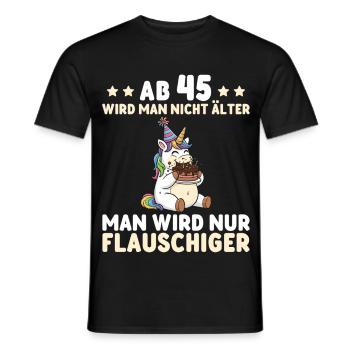 45th Birthday Unicorn – You Only Get Fluffier - Men's T-Shirt - black - Front - AI Model Male 178 light (178cm)