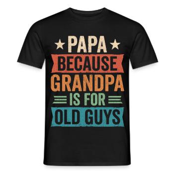 Papa, parce que grand-père, c’est pour les vieux - T-shirt homme - noir - Devant - AI Model Male 178 light (178cm)