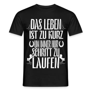 Life is too short to walk - Men's T-Shirt - black - Front - AI Model Male 178 light (178cm)
