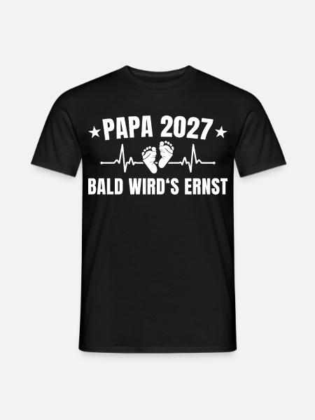 Papa 2027 - Bald wird's ernst Vaterschaft - Männer T-Shirt - Schwarz