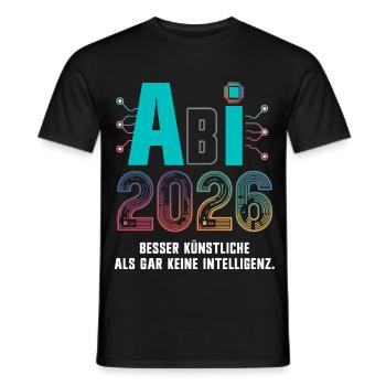 Abitur 2026 - KI AI Spruch Abi 2026 - Devise de l’Abitur - T-shirt homme - noir - Devant - AI Model Male 178 light (178cm)