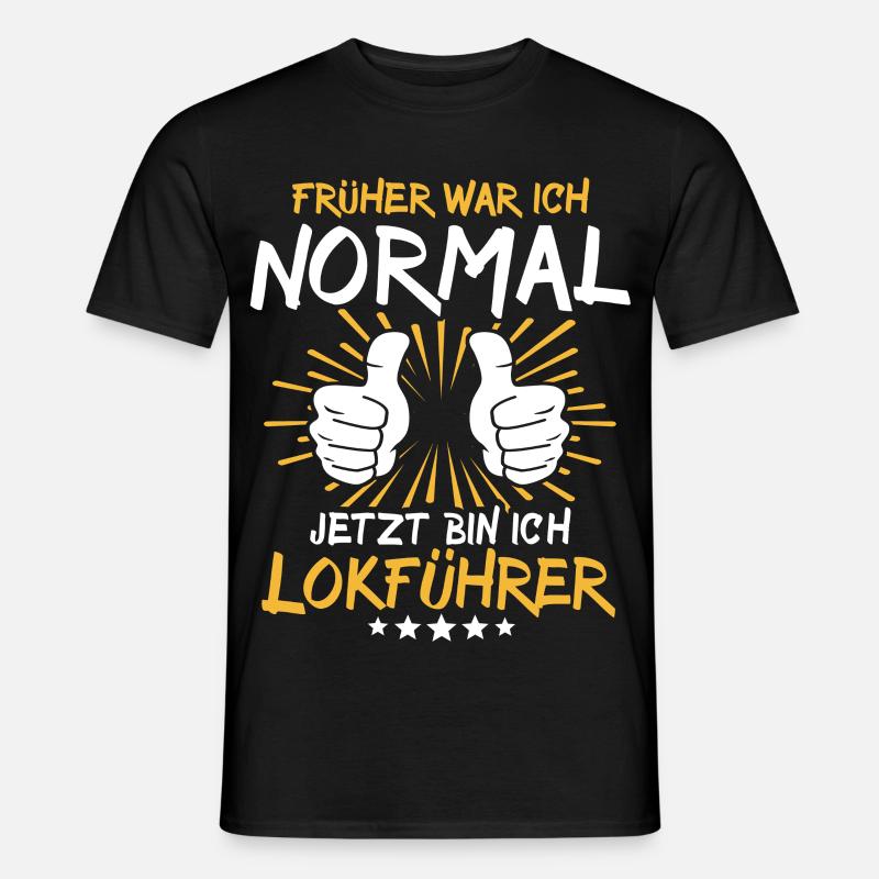 Lokführer Spruch - Männer T-Shirt - Schwarz
