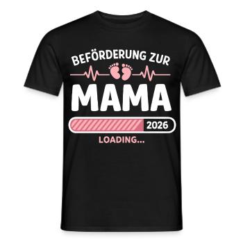 Mama 2026 Loading Beförderung Geschenk - Männer T-Shirt - Schwarz - Vorne - AI Model Male 178 light (178cm)