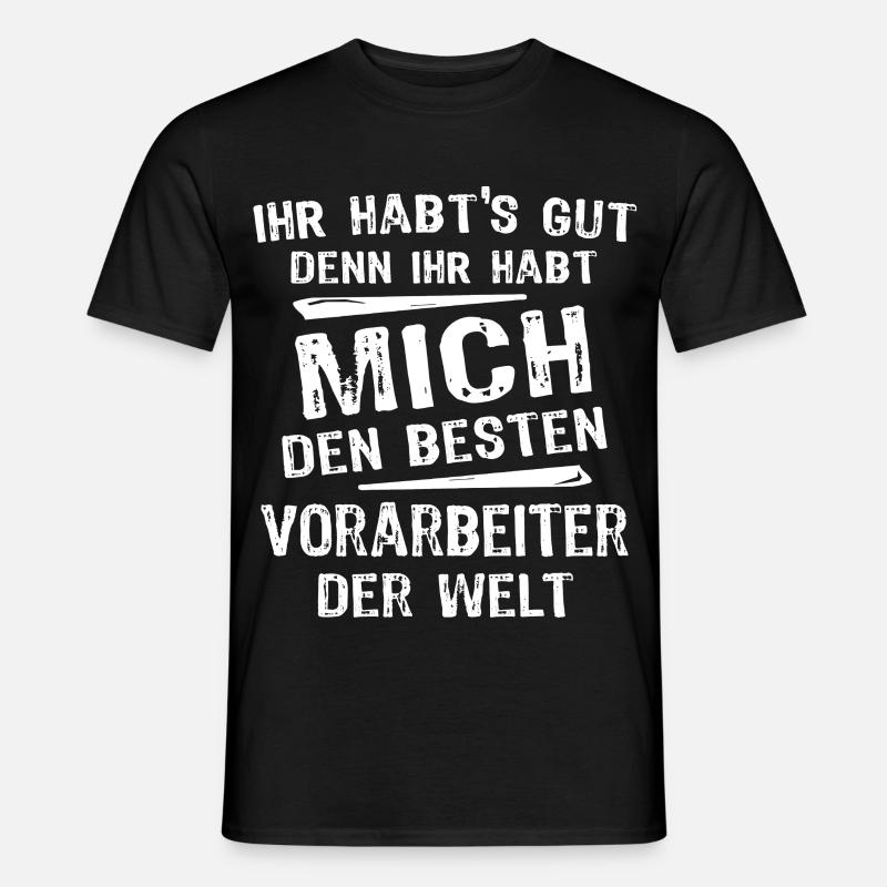 Vorarbeiter - Männer T-Shirt - Schwarz