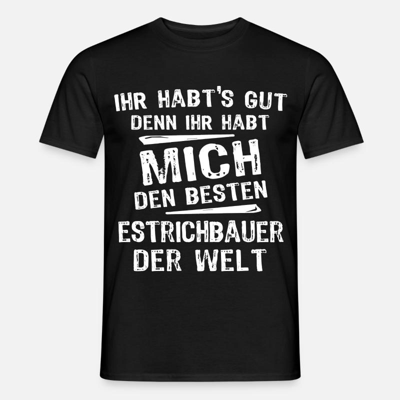 Estrichbauer - Männer T-Shirt - Schwarz
