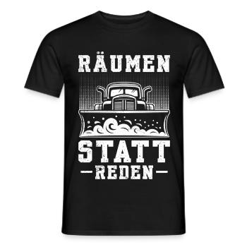 Schneeräumer RÄUMEN STATT REDEN Lustiges - Männer T-Shirt - Schwarz - Vorne - AI Model Male 178 light (178cm)
