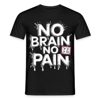 Chemise sans cerveau sans douleur – Streetwear - T-shirt homme - noir - Devant - AI Model Male 178 light (178cm)