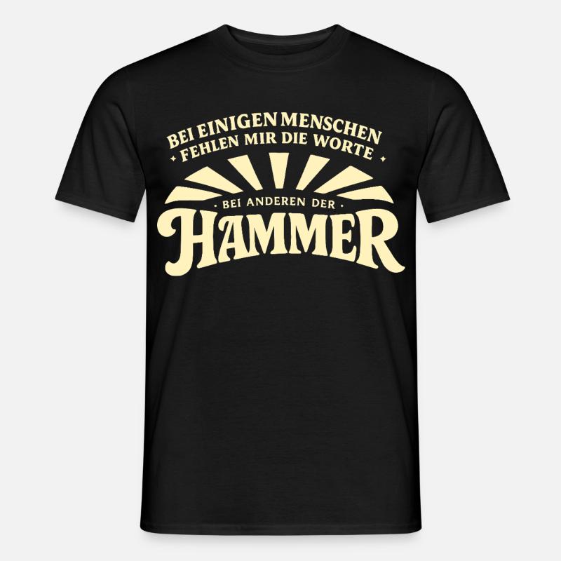 Bei_manchen_menschen_fehlt_mir_der_Hammer - Männer T-Shirt - Schwarz