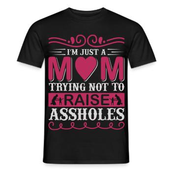 Je suis juste une maman qui essaie de ne pas élever des connards - T-shirt homme - noir - Devant - AI Model Male 178 light (178cm)